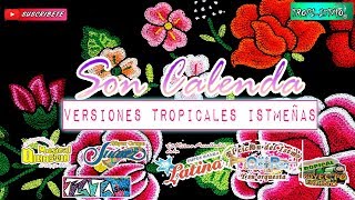 Son Calenda - Versiones Tropicales istmeñas -
