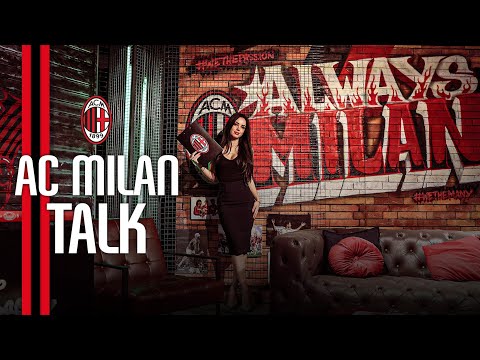 AC Milan Talk | Episode 18