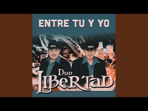 Amor Que Me Das - Duo Libertad