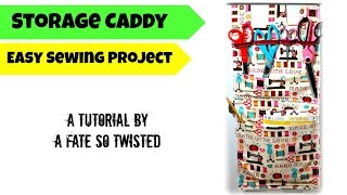 How To: Sew A Storage Caddy