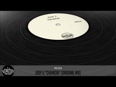 Jody 6 - Chemical (Original Mix) - Official Preview (Autektone Records)