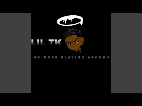 NO MORE PLAYING AROUND