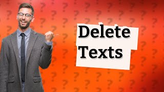 Can I delete a text I already sent?
