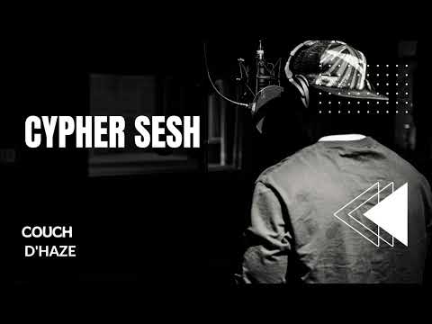 Cypher Sesh - Wasted Youth x Couchlock034