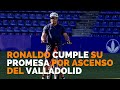 Ronaldo cumple su promesa tras el ascenso del Valladolid