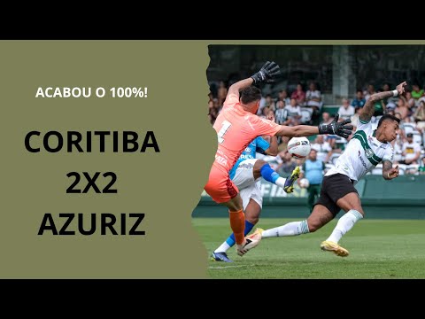 cOXA PERDE 100% - CORITIBA 2X2 AZURIZ - 5ª RODADA - PARANAENSE 2023