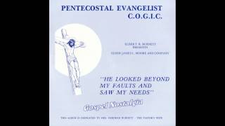 "I Know Jesus Cares For Me" Rev. James Moore & Pentecostal Evangelist C.O.G.I.C.