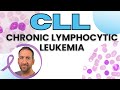 CLL Chronic Lymphocytic Leukemia EXPLAINED