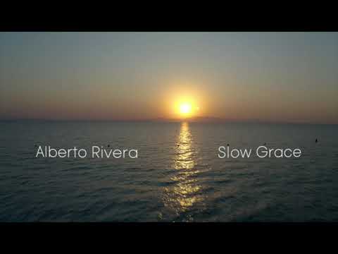 Slow Grace | Alberto Rivera | Peaceful Music | Relax Music | Healing Sounds | Instrumental Soaking