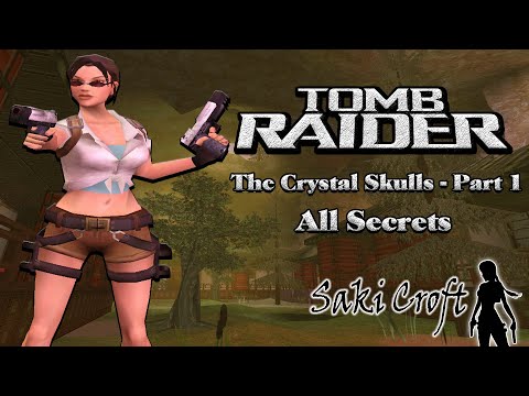 TRLE The Crystal Skulls - Part 1 Full Walkthrough