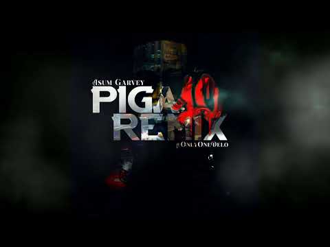 @onlyonedelo & @AsumGarvey - PIGA 10 REMIX (OFFICIAL MUSIC AUDIO)