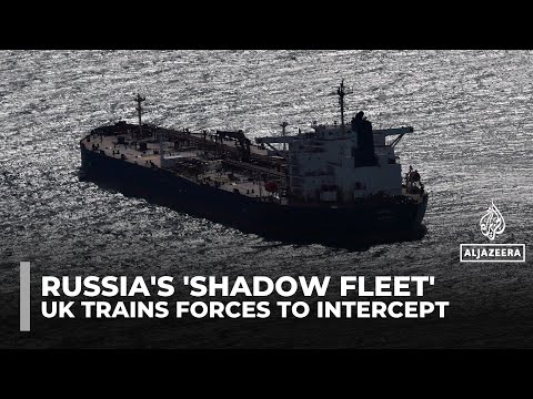UK to train forces to seize Russia’s ‘shadow fleet’ tankers at sea amid oil sanctions