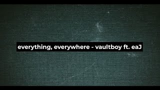 Download lagu everything, everywhere (Lyrics Vietsub) - vaultboy ft. eaJ mp3 Download lagu everything, everywhere (Lyrics Vietsub) - vaultboy ft. eaJ mp3