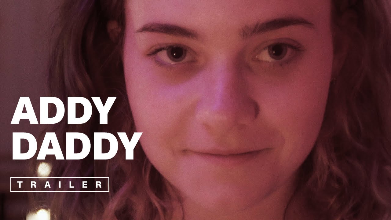 Addy Daddy - Official Trailer 2
