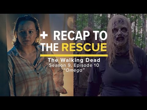 The Walking Dead 9x10 - RECAP TO THE RESCUE