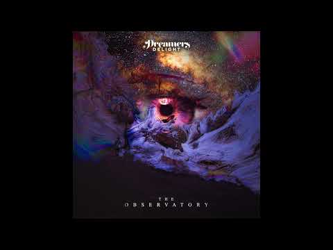 Dreamers Delight - The Observatory (Official Audio - Full Album)