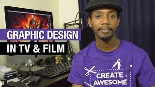 Graphic Design in the Television and Film Industry