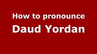 How to pronounce Daud Yordan