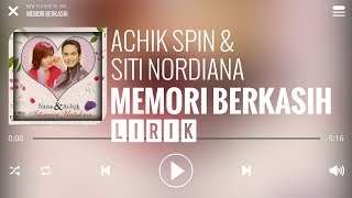 Download lagu Achik Spin & Siti Nordiana - Memori Berkasih [Lirik] mp3