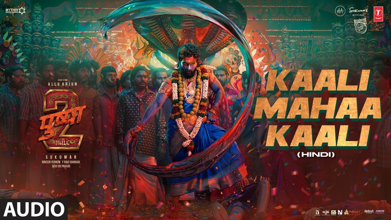 Kaali Mahaa Kaali Lyrics | Pushpa 2: The Rule | Kailash Kher