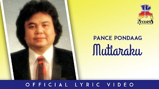 Download lagu Pance Pondaag - Mutiaraku mp3 Download lagu Pance Pondaag - Mutiaraku mp3