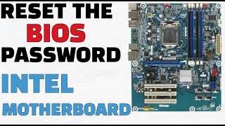 Reset BIOS Password | INTEL Motherboard