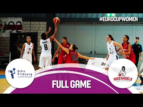 Elfic Fribourg (SUI) v Cavigal Nice Basket (FRA) - Full Game - EuroCup Women 2016/17