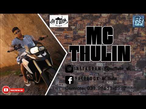 MC Thulin - Encontrei uma princesa (prod. DJ Brenin e DJ RC )