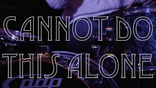 Cannot Do This Alone // Colony House Cover