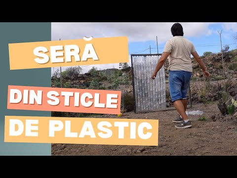 Proiectul sera Construim Sera din sticle de plastic reciclabile 4k video zilnic