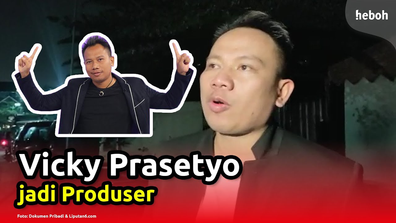 Vicky Prasetyo Jadi Produser