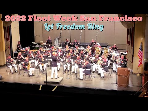 1st Marine Division Band Performs Let Freedom Ring ~ San Francisco Fleet Week 2022