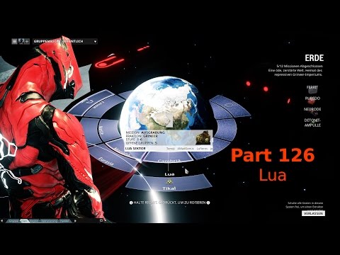 Let's play together Warframe [german] part 126 - Lua
