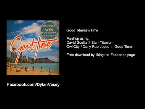Dylan Vasey - Good Titanium Time