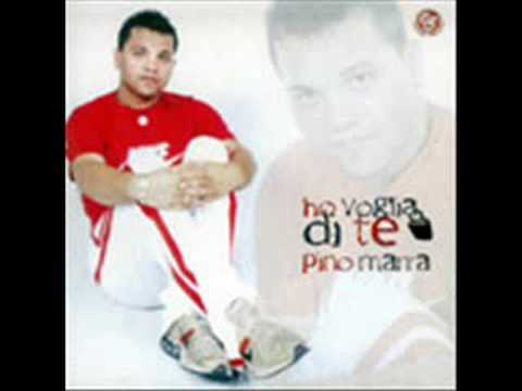 Pino Marra - Ho voglia di te