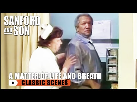 Fred Gets Forced To Get An X-Ray Exam! | Sanford and Son