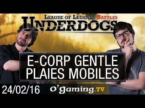 E-Corp Gentle vs Les Plaies Mobiles - Underdogs 2016 S2 - Qualif #2