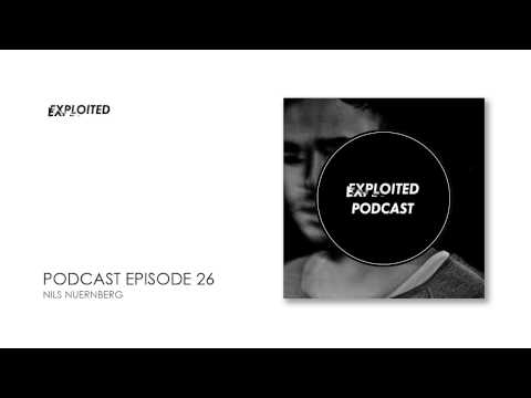 EXPLOITED PODCAST #26: Nils Nuernberg