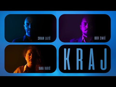 KRAJ - Dana Karic X Srdjan Lazic X Igor Simic