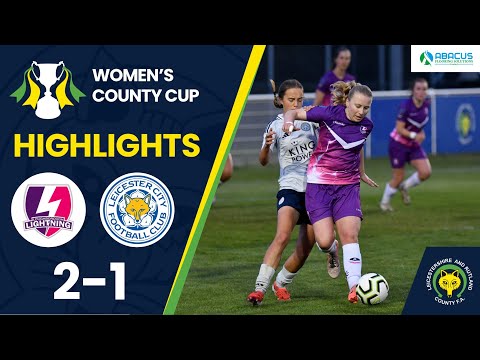 Women's Cup Final 2024/25 -  Loughborough Lightning vs Leicester City Women U21