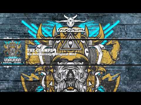 The Clamps - We Are Karnage (Original Mix)