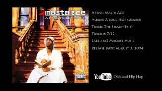 Masta Ace - The Stoop (Skit)