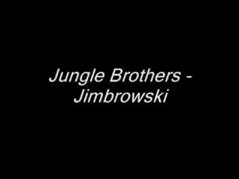 Jungle Brothers - Jimbrowski