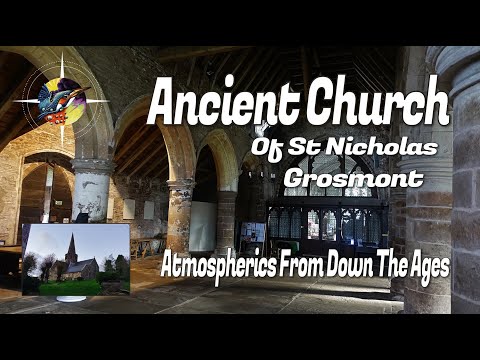 The Ancient Church of St Nicholas, Grosmont | Atmospherics From Down The Ages
