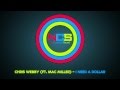 Chris Webby Ft Mac Miller I Need A Dollar
