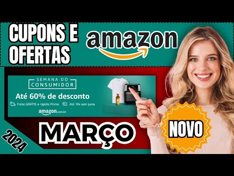 🎯Promoções Exclusivas : Semana do Consumidor Amazon | Cupom | Amazon | Cupom de Desconto Amazon 2024