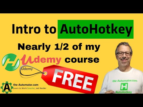 Intro to AutoHotkey Tutorial | 2+ hours extracted from Intro to AutoHotkey Udemy course for FREE