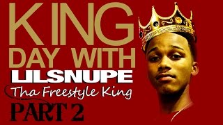 Lil Snupe - King Day Wit Tha Freestyle King (Footage) Pt. 2