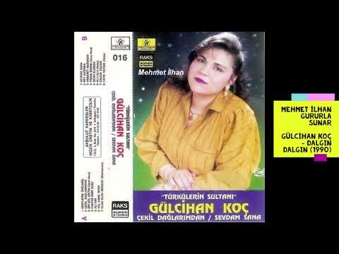 Gülcihan Koç - Dalgın Dalgın (1990)