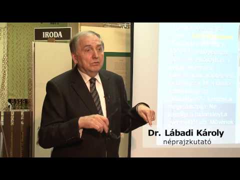 Drávaszögi és szlavóniai magyarok - Dr. Lábadi Károly előadása